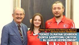 “DENİZİ OLMAYAN ŞEHİRDEN DÜNYA ŞAMPİYONU ÇIKIYOR, BU GURUR HEPİMİZİNDİR”