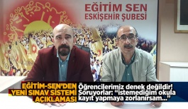 EĞİTİM-SEN’DEN YENİ SINAV SİSTEMİ AÇIKLAMASI