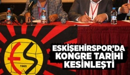 ESKİŞEHİRSPOR'DA KONGRE TARİHİ KESİNLEŞTİ