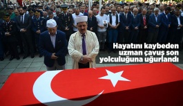 Hayatını kaybeden uzman çavuş son yolculuğuna uğurlandı