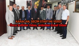 KARACAN, SEÇİM STARTINI VERDİ