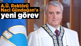 REKTÖR GÜNDOĞAN'A YENİ GÖREV