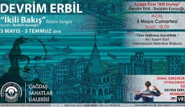 RESMİN ŞAİRİ DEVRİM ERBİL ÇAĞDAŞ SANATLAR GALERİSİ’NDE