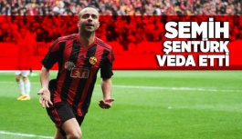 Semih Şentürk veda etti