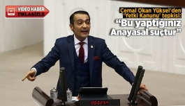 Yüksel'den 'Tetki Kanunu' tepkisi: Bu yaptığınız Anayasal suçtur