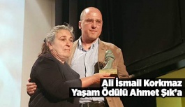 Ali İsmail Korkmaz  Yaşam Ödülü Ahmet Şık’a