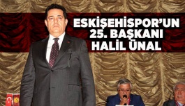 ESKİŞEHİSPOR’UN 25. BAŞKANI HALİL ÜNAL