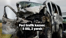 Feci trafik kazası: 5 ölü, 2 yaralı