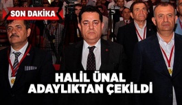 HALİL ÜNAL ADAYLIKTAN ÇEKİLDİ