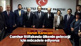 Karacan: Cumhur ittifakında ülkenin geleceği için mücadele ediyoruz