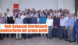 Vali Çakacak Sivrihisar'daki muhtarlarla buluştu