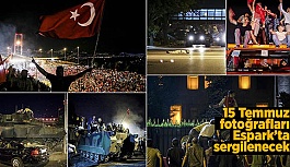 15 Temmuz fotoğrafları Espark’ta sergilenecek