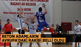 BETON ADAMLARIN AVRUPA’DAKİ RAKİBİ BELLİ OLDU