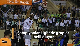 ESKİŞEHİR BASKET'İN ŞAMPİYONLAR LİGİ'NDEKİ RAKİPLERİ BELLİ OLUYOR