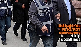 Eskişehir'de FETÖ/PDY operasyonu
