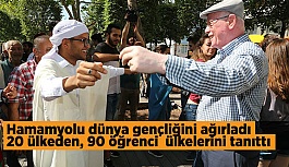 Hamamyolu dünya gençliğini ağırladı