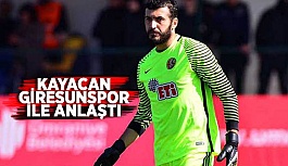 KAYACAN GİRESUNSPOR İLE ANLAŞTI