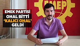 OHAL BİTTİ ‘KALICI OHAL’ GELDİ