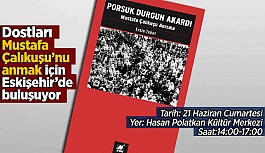 ‘PORSUK DURGUN AKARDI’ ESKİŞEHİR’DE OKURLARIYLA BULUŞACAK