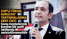 Yüksel: Bu cevvaliyeti AKP karşısında gösterseydik çoktan iktidar olmuştuk