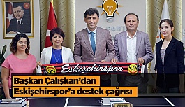 Başkan Çalışkan’dan Eskişehirspor’a destek çağrısı
