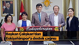 Başkan Çalışkan’dan Eskişehirspor’a destek çağrısı