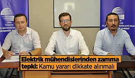 Elektrik mühendislerinden zamma tepki: Kamu yararı dikkate alınmalı