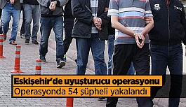 Eskişehir'de uyuşturucu operasyonu