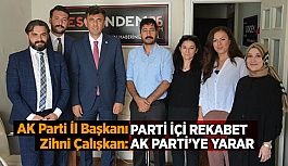 AK Parti İl Başkanı Çalışkan: Parti içi rekabet AK Parti’ye yarar