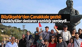 Büyükşehir’den Çanakkale gezisi