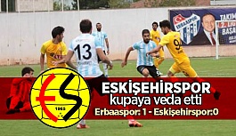 Eskişehirpsor kupaya veda etti