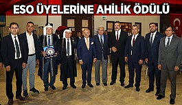 ESO ÜYELERİNE AHİLİK ÖDÜLÜ