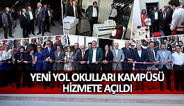 Yeni Yol Okulları Kampüsü hizmete açıldı