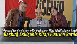 Başbuğ Eskişehir Kitap Fuarına katıldı