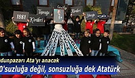 10'suzluğa değil, sonsuzluğa dek Atatürk