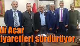 Ali Acar ziyaretleri sürdürüyor