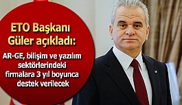 AR-GE, bilişim ve yazılım sektörlerindeki firmalara 3 yıl boyunca destek verilecek