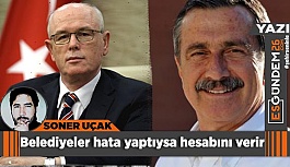 Belediyeler hata yaptıysa hesabını verir