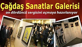 Çağdaş Sanatlar Galerisi on dördüncü sergisini açmaya hazırlanıyor