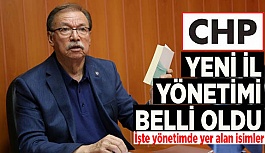 CHP’de yeni il yönetimi belli oldu