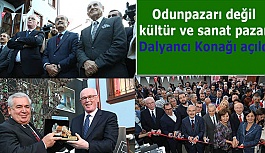 DALYANCI KONAĞI KÜLTÜR VE SANAT HAYATINDAKİ YERİNİ ALDI