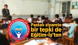 Eğitim İş: Sorumlular gereğini yapsın!