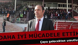 Fuat Çapa: İYİ MÜCADELE ETTİK