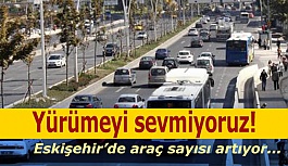 Yürümeyi sevmiyoruz!