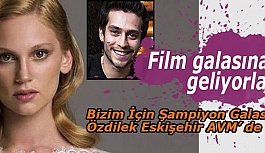 EKİN KOÇ VE FARAH ZEYNEP ABDULLAH ÖZDİLEK’E GELİYOR