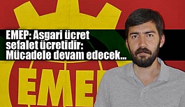 EMEP: İşçi ve emekçiler aldatıldı