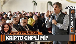 KRİPTO CHP’Lİ Mİ?