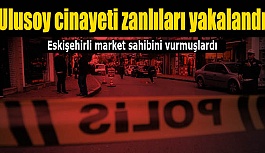 Market sahibi cinayeti zanlıları yakalandı