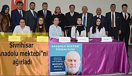 Sivrihisar ilçesi "Anadolu mektebi"ni ağırladı