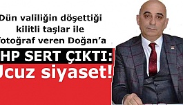 CHP SERT ÇIKTI: UCUZ SİYASET YAPILIYOR